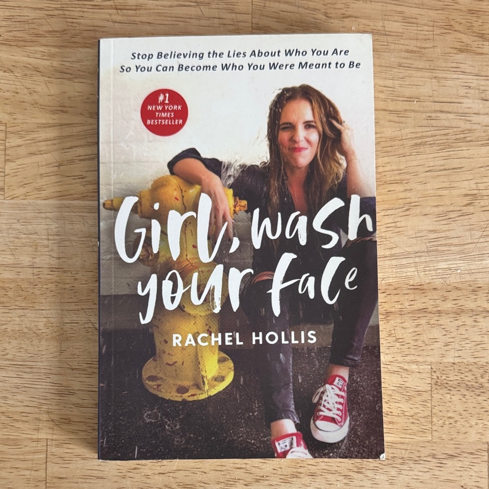 Girl, Wash Your Face by Rachel Hollis book stop believing the lies